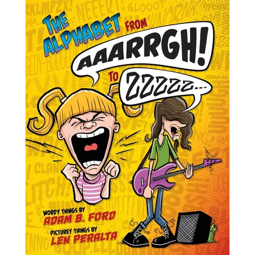 The Alphabet from AAARRGH! to ZZzzz... - Paperback