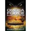 Omega Force: Return of the Archon - Paperback