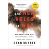 The New Rules of War: How America Can Win--Against Russia, China, and Other Threats - Paperback