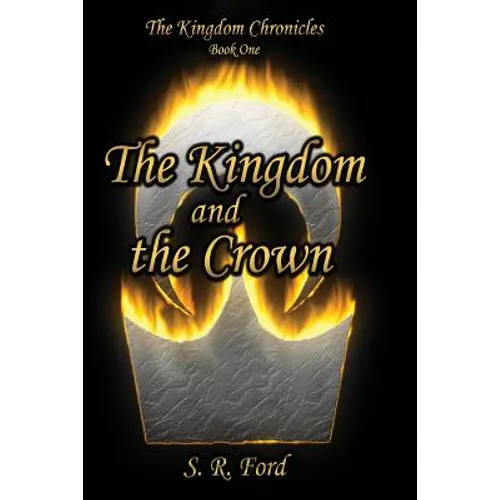 The Kingdom and the Crown - Paperback