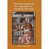 The Four Books of St. Augustine on Christian Doctrine - Hardcover