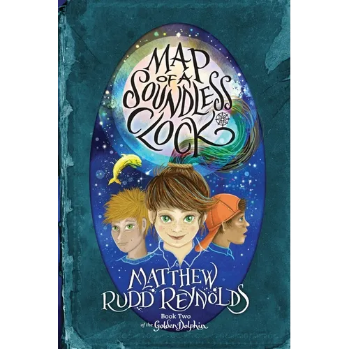 Map of a Soundless Clock: Book II of The Golden Dolphin - Paperback