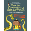 How to Promenade with a Python (and Not Get Eaten) - Paperback