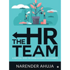 The HR Team: A Practical Guide for Human Resource Professionals - Hardcover