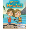 Kai and Ty Go To Hawaii - Paperback