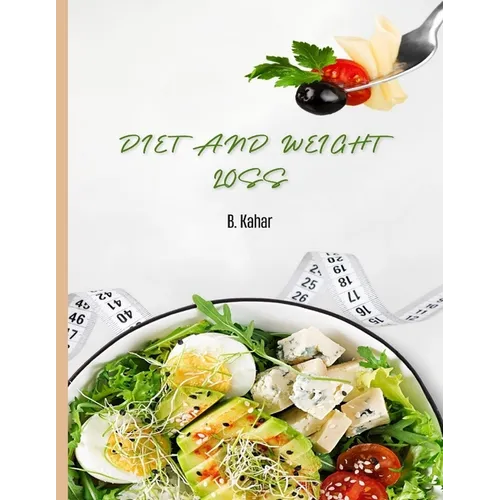 Diet and Weight Loss - Paperback