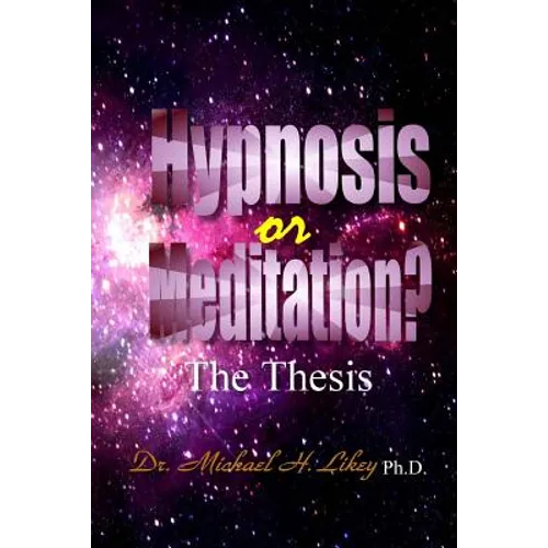Hypnosis or Meditation? - Paperback