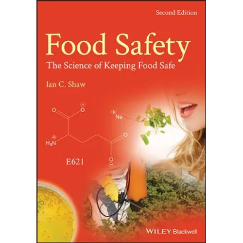 Food Safety: The Science of Keeping Food Safe - Paperback