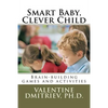 Smart Baby, Clever Child: Brain-building games and activities - Paperback