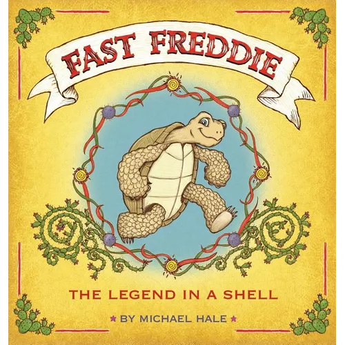 Fast Freddie: The Legend In A Shell - Hardcover