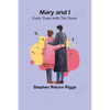 Mary and I: Forty Years with the Sioux - Paperback
