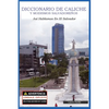 Diccionario de Caliche y Modismos Salvadoreños: Así Hablamos En El Salvador - Paperback