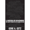 Medida de Un Hombre, La: Los Veinte Atributos de Un Hombre de Dios - Paperback