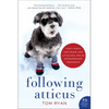 Following Atticus: Forty-Eight High Peaks, One Little Dog, and an Extraordinary Friendship - Paperback
