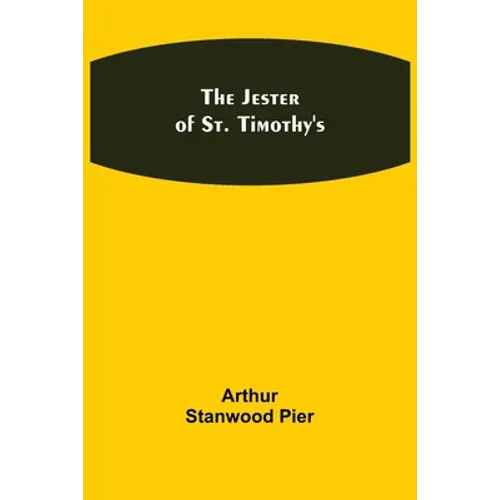 The Jester of St. Timothy's - Paperback