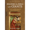 Reading the Bible with Giants: How 2000 Years of Biblical Interpretation Can Shed New Light on Old Texts. Second Edition - Hardcover