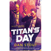 Titan's Day - Mass Market Paperbound