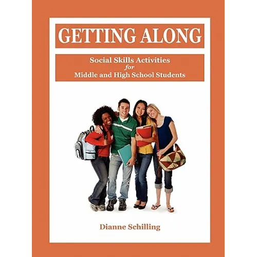 Getting Along: Social Skills Activities for Middle and High School Students - Paperback