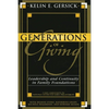 Generations of Giving: Leadership and Continuity in Family Foundations - Paperback