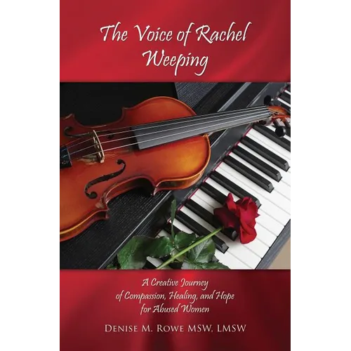The Voice of Rachel Weeping - Hardcover