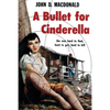 A Bullet for Cinderella - Paperback