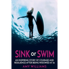 SINK or SWIM: An Inspiring Story of Courage and Resilience After Being Widowed at 36 - Paperback