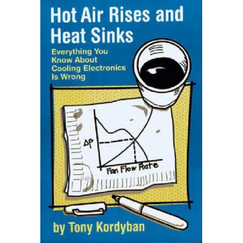 Hot Air Rises and Heat Sinks - Paperback