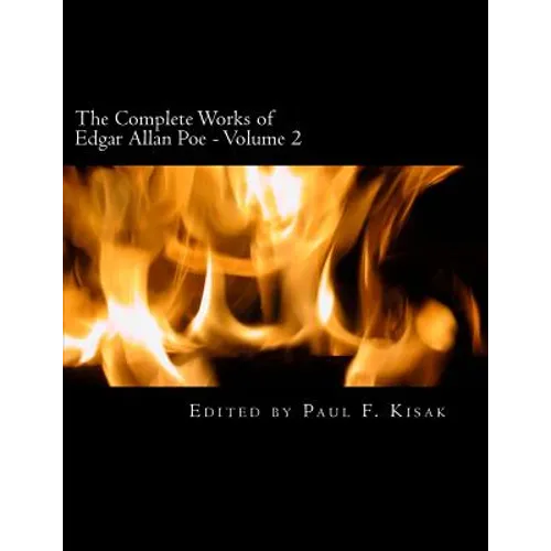 The Complete Works of Edgar Allan Poe: Volume 2 - Paperback
