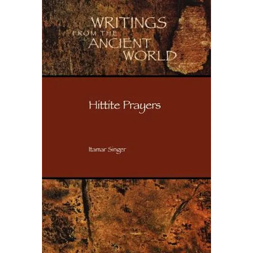 Hittite Prayers - Paperback