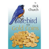 A Bluebird And Gold Coins - Paperback
