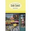 Semi-Sweet: A Novel of Love and Cupcakes - Paperback