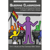 Queering Classrooms: Personal Narratives and Educational Practices to Support LGBTQ Youth in Schools - Paperback