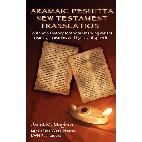 Aramaic Peshitta New Testament Translation - Hardcover