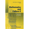 Mathematics and Culture II: Visual Perfection: Mathematics and Creativity - Hardcover