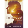 Unsilenced: A Memoir of Healing from Trauma - Paperback
