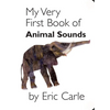My Very First Book of Animal Sounds - Board Book