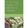 A 30 Day Supply of Butterbean Parables - Paperback