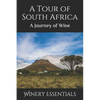 A Tour of South Africa: A Journey of Wine - Paperback