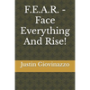 F.E.A.R. - Face Everything And Rise! - Paperback