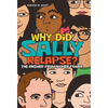 Why Did Sally Relapse?: The Answer from Higher Power - Hardcover