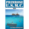 Primrose U.S.M.C.: Gilt - Paperback