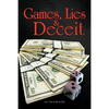 Games, Lies & Deceit - Paperback