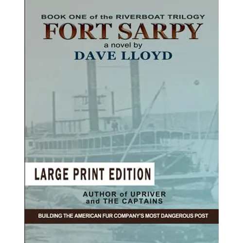 Fort Sarpy - Large Print Edition - Paperback