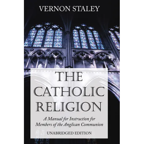 The Catholic Religion, Unabridged Edition - Paperback