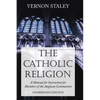 The Catholic Religion, Unabridged Edition - Paperback