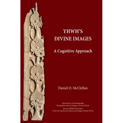 YHWH's Divine Images: A Cognitive Approach - Paperback