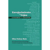 Envejecimiento y vejez: Categorias y conceptos - Paperback