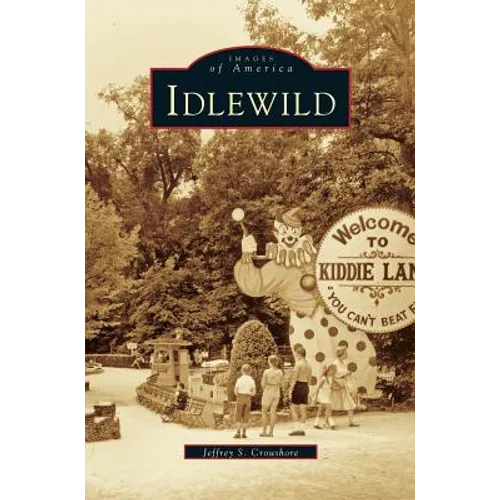Idlewild - Hardcover