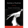 Dailies and Rushes: Poems - Paperback