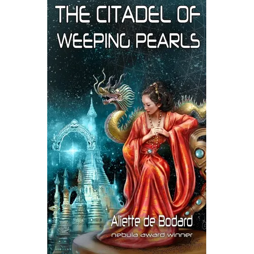 The Citadel of Weeping Pearls - Paperback